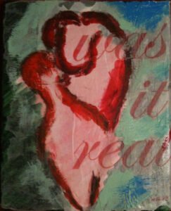 "One Series 6 - Love Beyond Reason is a Curse" mixed media on canvas, 8 x 10 in (20 x 25 cm), 2009